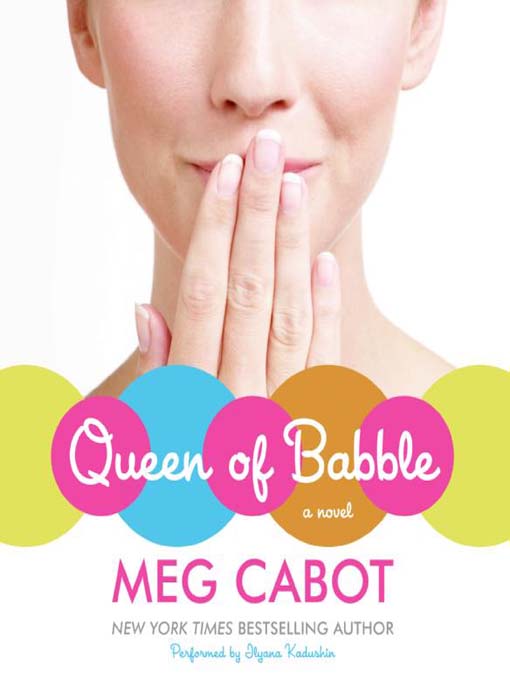 Title details for Queen of Babble by Meg Cabot - Wait list